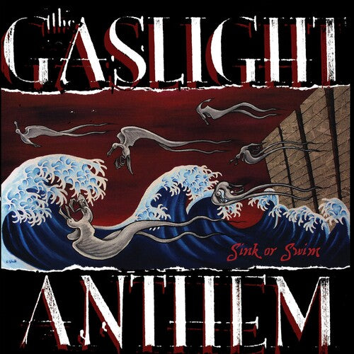 Gaslight Anthem - Sink Or Swim