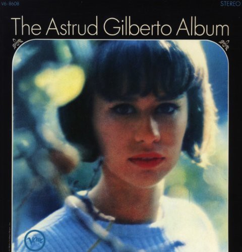 Gilberto, Astrud - Astrud Gilberto Album