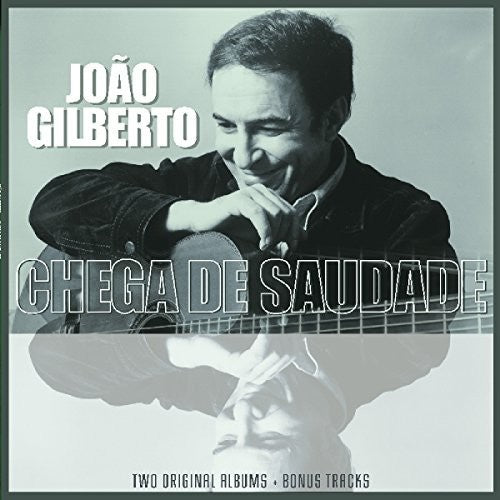 Gilberto, Joao - Joao Gilberto / Chega De Saudade (Holland)