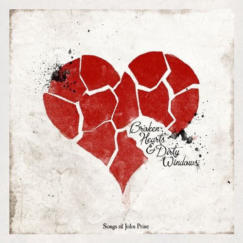 Various - Broken Hearts & Dirty Windows: Songs of John Prine (CD) - 094012004224 - CD's - Yellow Racket Records