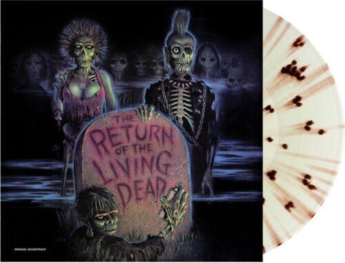 Various - Return of the Living Dead (O.S.T.) (Green, Brown, Splatter Vinyl, Reissue) - 848064021933 - Vinyl LP's - Yellow Racket Records