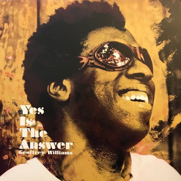 Williams, Geoffrey - Yes Is The Answer (Limited Edition, Opaque Brown Vinyl) (Pre - Loved) - VG+ - Williams, Geoffrey - Yes Is The Answer (Limited Edition, Opaque Brown Vinyl) (Pre-Loved) - Vinyl LP's - Yellow Racket Records