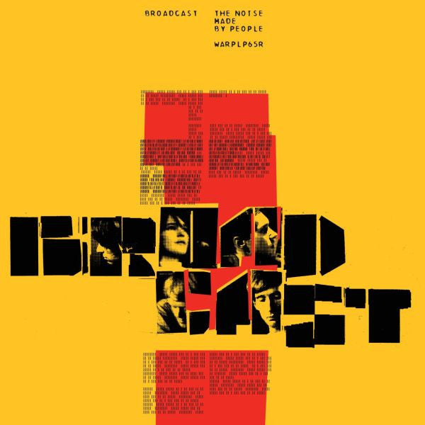 Broadcast - The Noise Made by People (Gatefold)