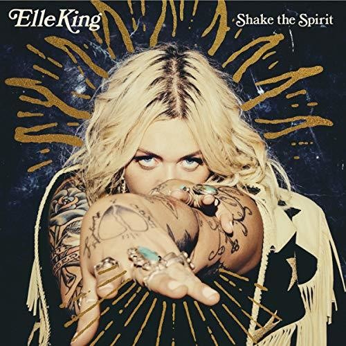King, Elle - Shake the Spirit (Gatefold, 140 Gram) (Festival Merch)