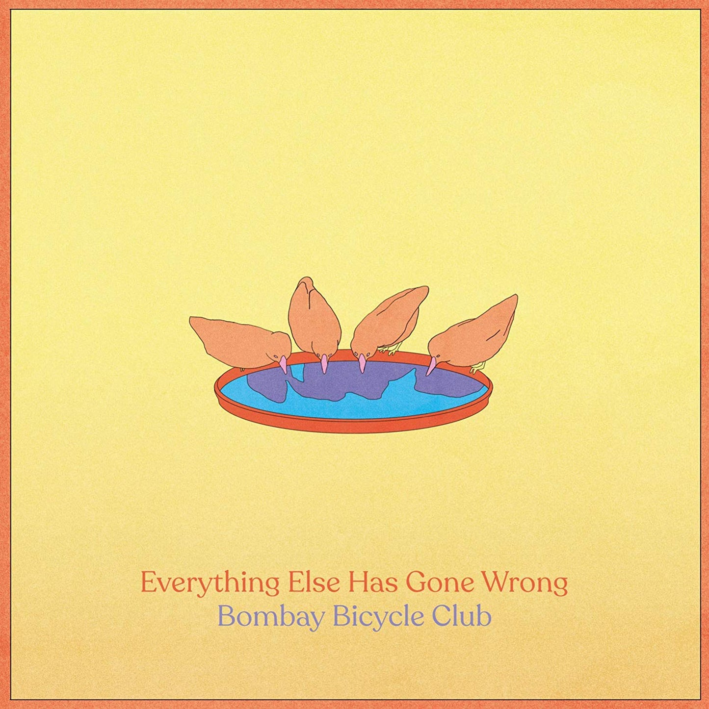Bombay Bicycle Club - Everything Else Has Gone Wrong (180 Gram)