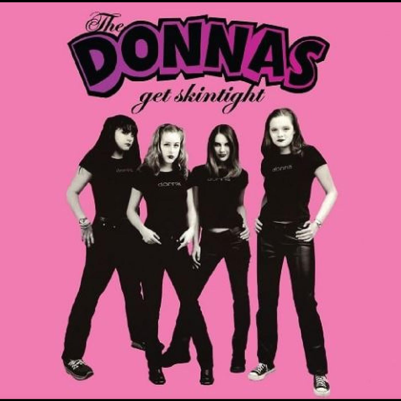 Donnas - Get Skintight (Purple, Pink, Remastered)