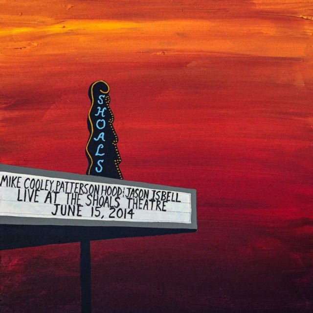 Cooley, Mike / Hood, Patterson / Isbell, Jason - Live At The Shoals Theater (CD) (Festival Merch) - FM787790335351 - CD's - Yellow Racket Records