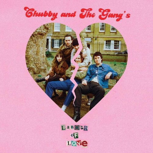 Chubby & the Gang - Labour Of Love (Picture Disc)