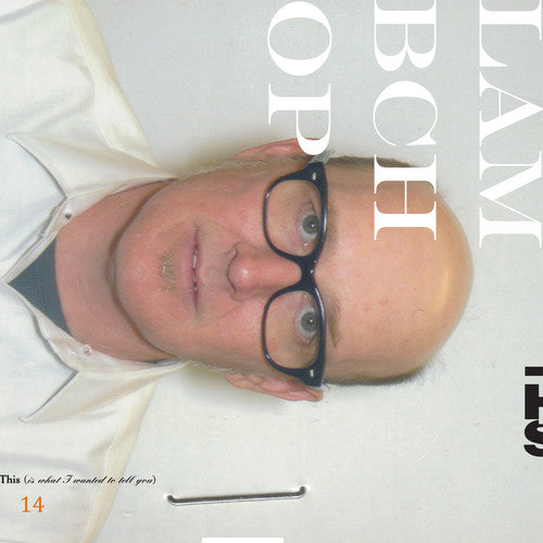 Lambchop - This (Is What I Wanted to Tell You, Black, Digital Download)