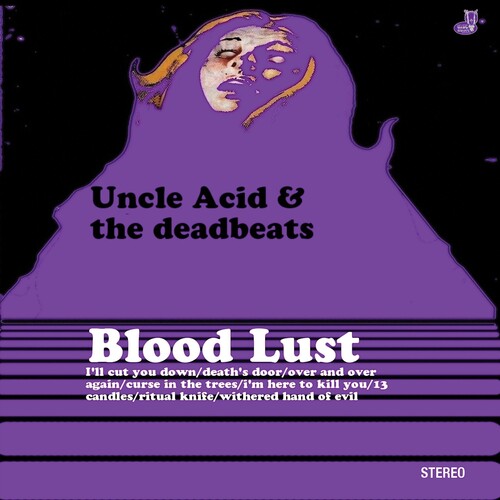 Uncle Acid & Deadbeats - Blood Lust