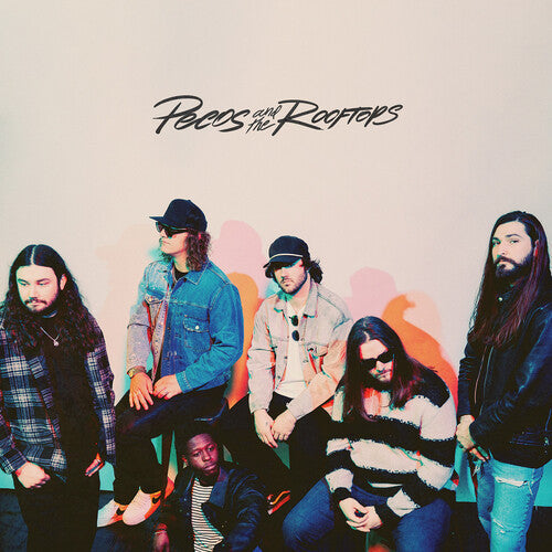 Pecos & The Rooftops - Pecos & The Rooftops