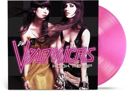 Veronicas, The - Hook Me Up (Pink Vinyl) (RSD Black Friday 2024)
