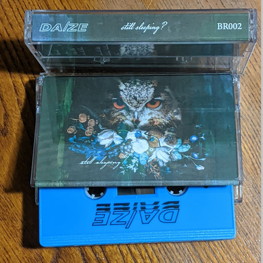 DAZE  - Still Sleeping? (Cassette)