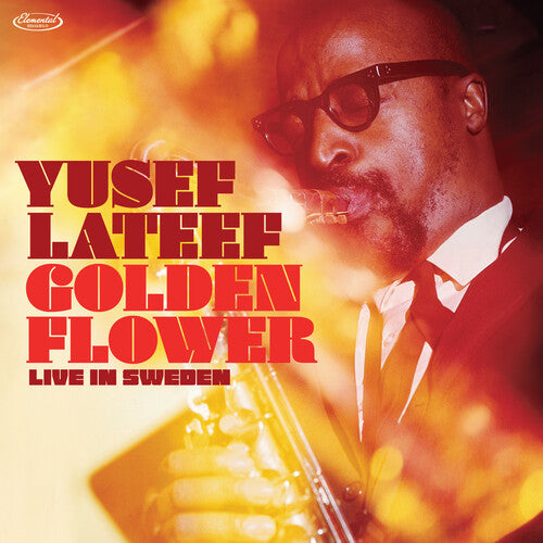 Lateef, Yusef - Golden Flower: Live In Sweden (RSD Black Friday 2025)