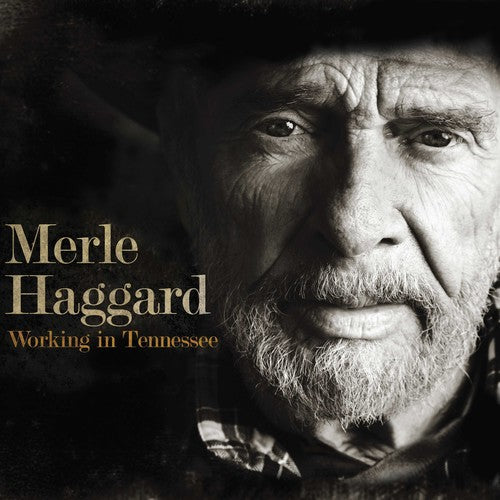 Haggard, Merle - Working in Tennessee