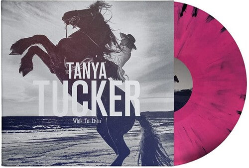 Tucker, Tanya - While I'm Livin' (Pink, Black Vinyl)