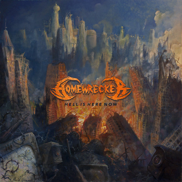 Homewrecker - Hell Is Here Now (Clear, Orange And Blue Splatter Vinyl)  (Pre-Loved)