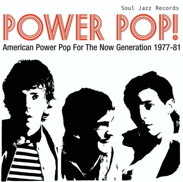 Soul Jazz Records Presents - POWER POP! American Power Pop For The Now Generation 1977-81 (RSD 2026)