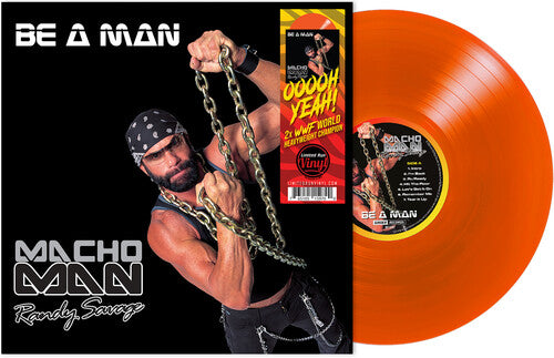 Macho Man Randy Savage - Be A Man (Orange)