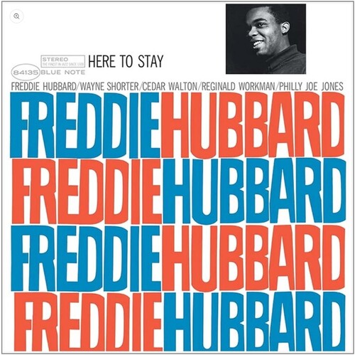 Hubbard, Freddie - Here To Stay (Blue Note Classic Vinyl Edition) (180 Gram Vinyl)