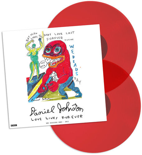 Johnston, Daniel - Love Lives Forever - BBC Sessions 2003-2011 (Red Vinyl)
