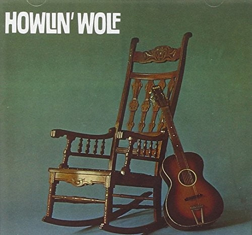 Howlin' Wolf - Howlin' Wolf (The Rockin' Chair, Gatefold, Canada)