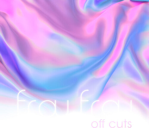 Frou Frou - Off Cuts (White Vinyl, RSD 2023)
