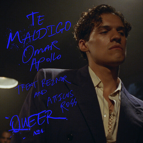 Apollo, Omar / Reznor, Trent / Ross, Atticus - Te Maldigo (From Queer) (Blue Vinyl) (7" Single) (RSD 2025)