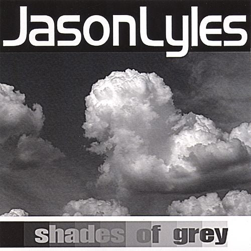 Lyles, Jason - Shades of Grey (CD)