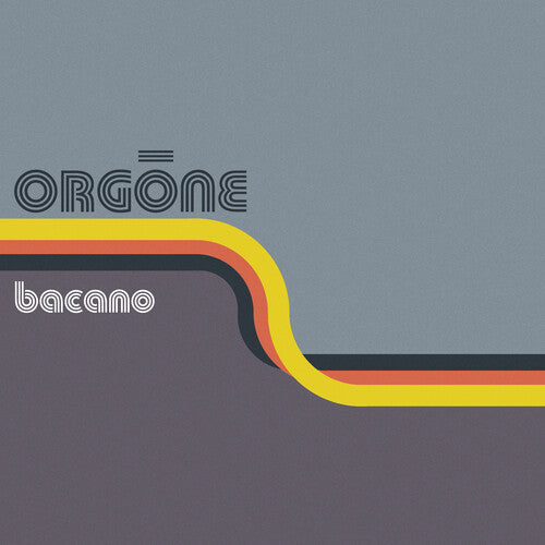 Orgone - Bacano (2LP, Creamsicle Orange Vinyl) (RSD Black Friday 2024)