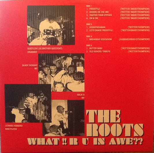 Roots, The ‚Äé‚Äì What!! R U In Awe??