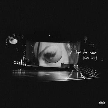 Grande, Ariana - K Bye For Now (Live) (RSD 2021)