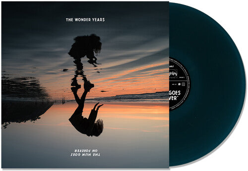 Wonder Years - The Hum Goes on Forever (Parental Advisory Explicit Lyrics, Colored Vinyl, Blue, Gatefold LP Jacket)