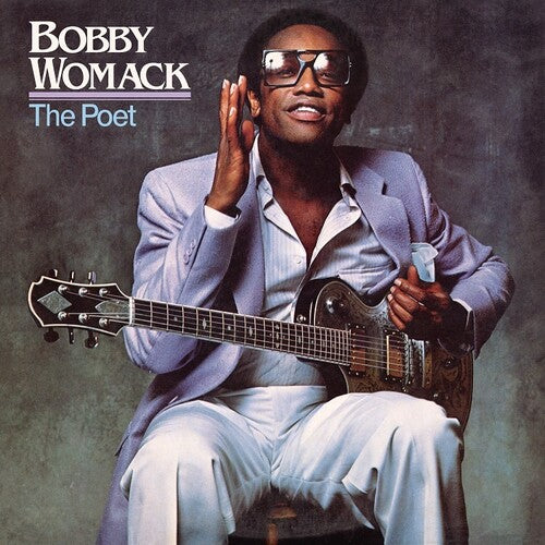 Womack, Bobby - The Poet (Remastered, Anniversary Edition)