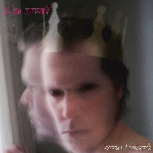 Grant, John - Queen Of Denmark (Gatefold)