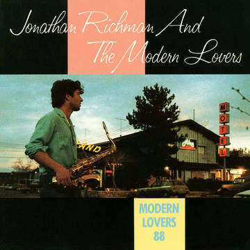 Richman, Jonathan & Modern Lovers - Modern Lovers 88 (35th Anniversary, RSD 2022)