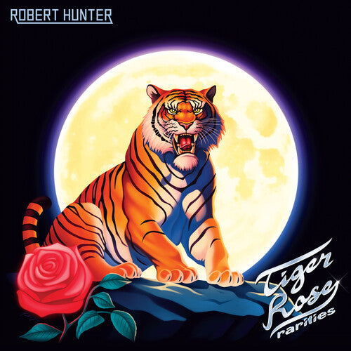 Hunter, Robert - Tiger Rose Rarities (RSD 2025)