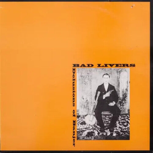 Bad Livers - Delusions Of Banjer (Orange, White, Yellow Vinyl) (RSD 2025)