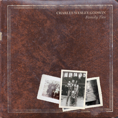 Godwin, Charles Wesley - Family Ties (Indie Exclusive, White Vinyl)