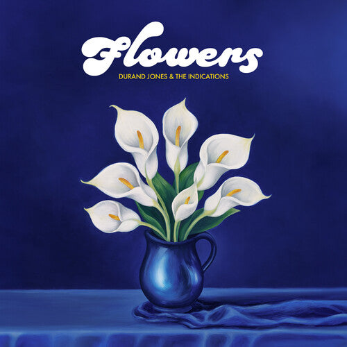 Durand Jones & The Indications - Flowers (Blue Vinyl)