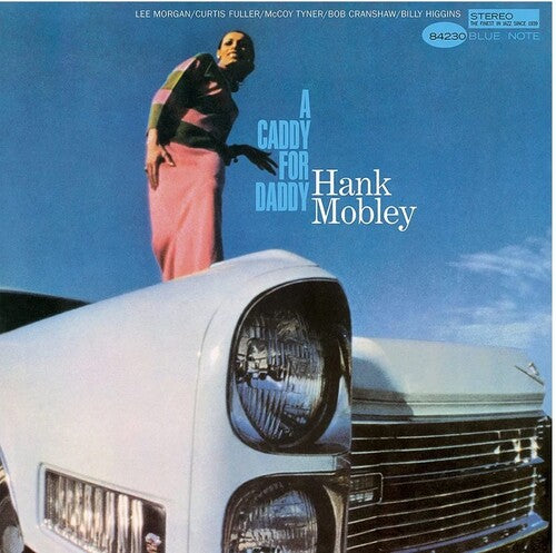 Mobley, Hank - Caddy for Daddy (Blue Note Tone Poet Series)