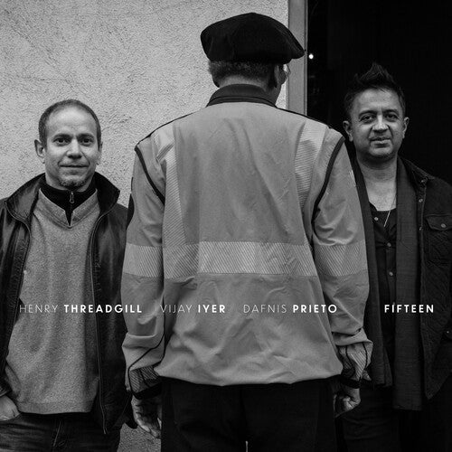 Threadgill, Henry/Iyer, Vijay/Prieto Dafnis - Fifteen (CD)