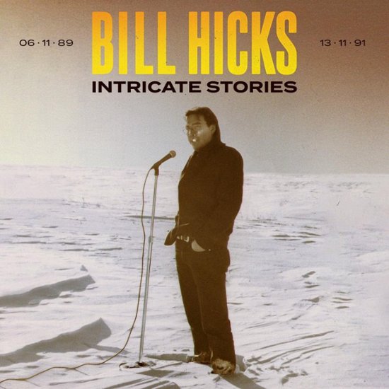 Hicks, Bill - Intricate Stories