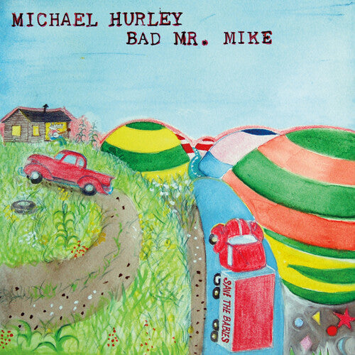 Hurley, Michael - Bad Mr. Mike