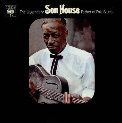House, Son - Father of Folk Blues