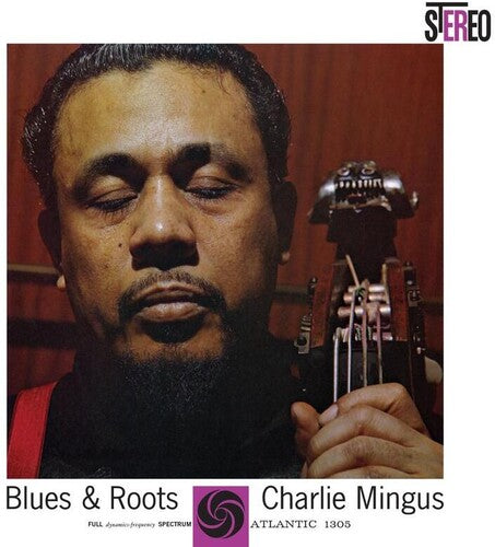 Mingus, Charles - Blues & Roots (Atlantic 75 Series, 180 Gram, 45 RPM, 2LP)