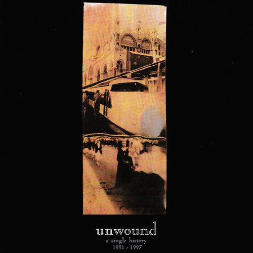 Unwound - A Single History: 1991-2001 (Colored Vinyl)