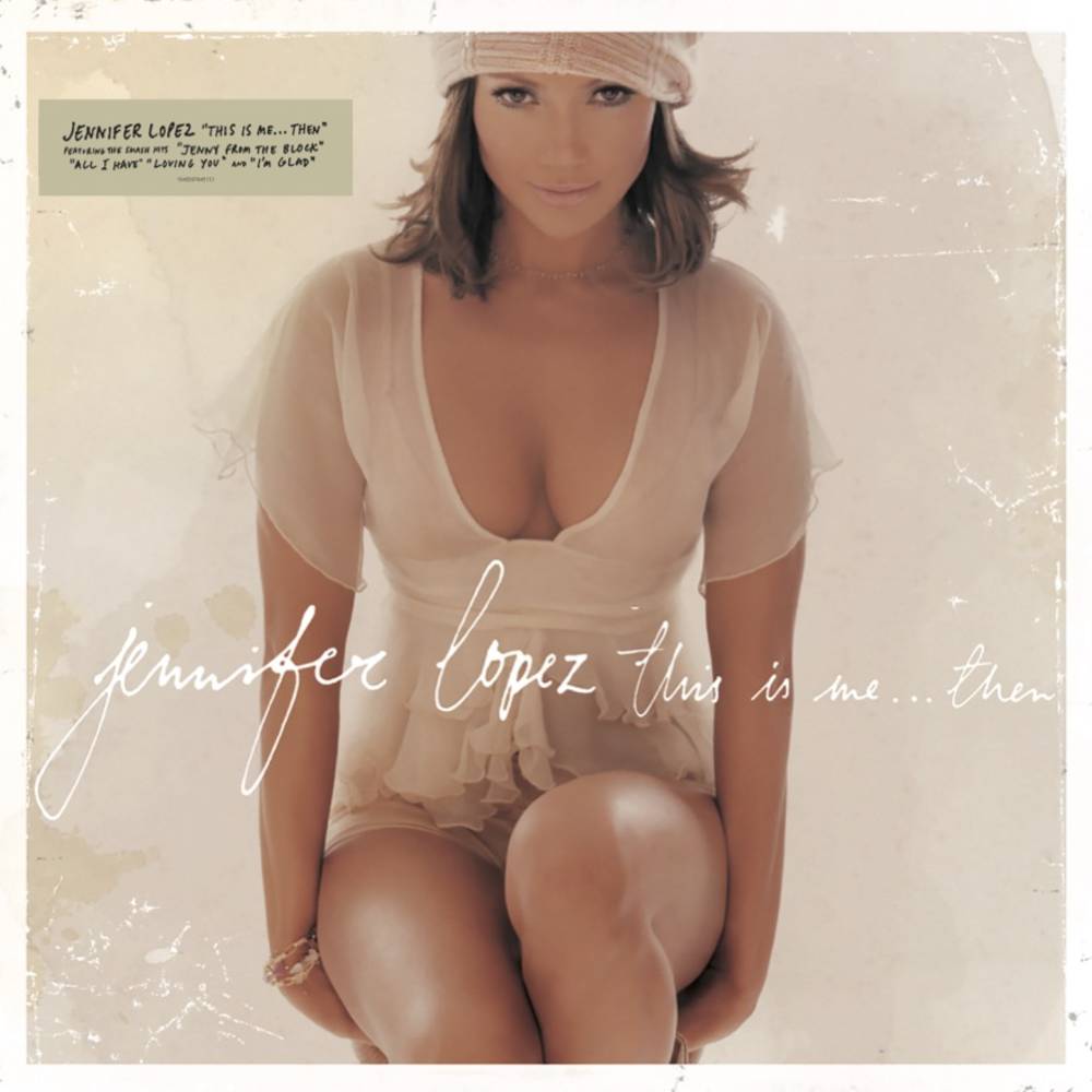 Lopez, Jennifer - This Is Me...Then