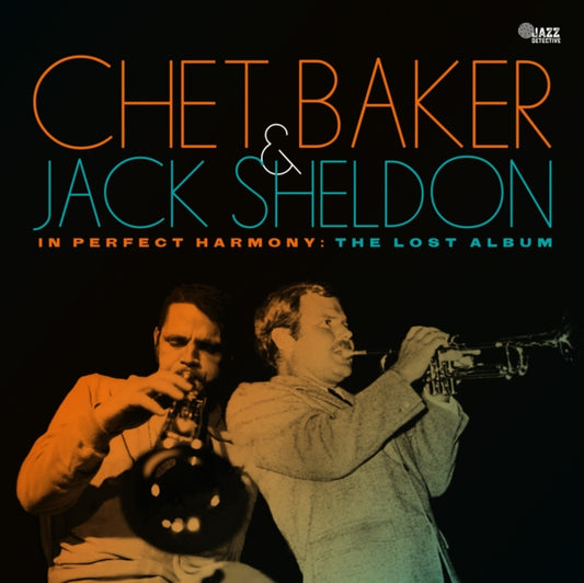 Baker, Chet / Sheldon, Jack - In Perfect Harmony: The Lost Album (RSD 2024)