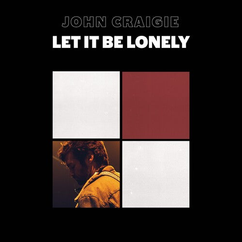 Craigie, John - Let It Be Lonely (RSD 2024)